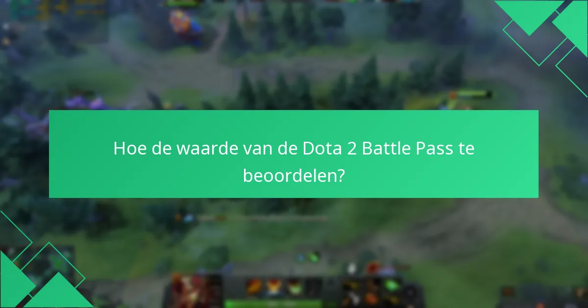 Hoe beïnvloeden gemeenschapsevenementen de Dota 2 Battle Pass-ervaring?