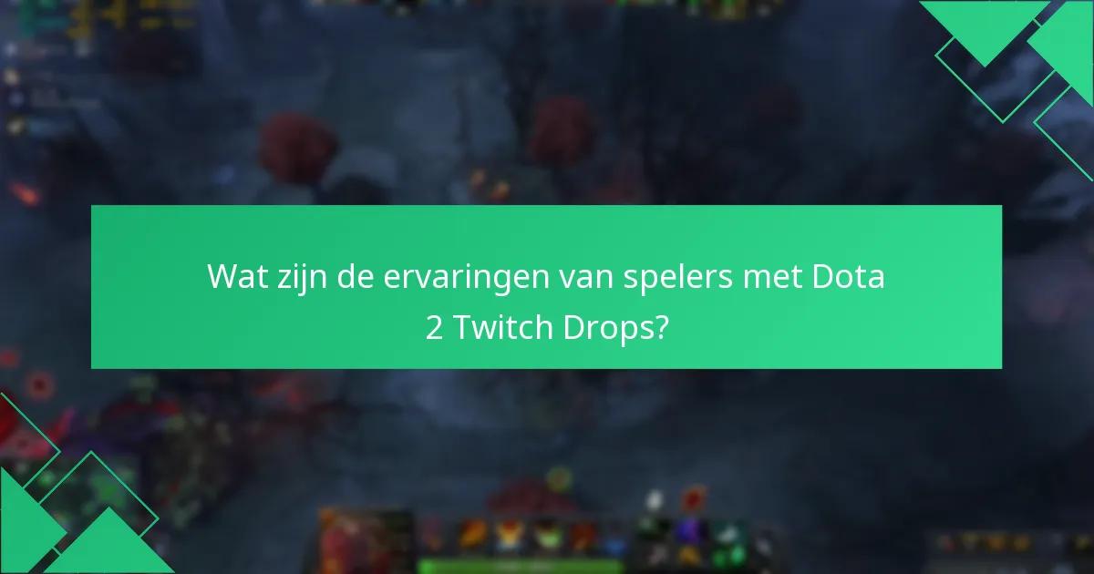 Welke beloningen kunnen spelers verwachten van Dota 2 Twitch Drops?